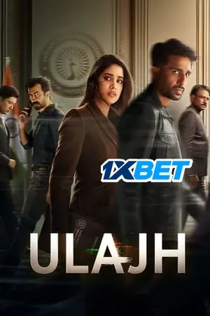 Ulajh 2024 Hindi (Org) Web-DL 720p – 480p – 1080p